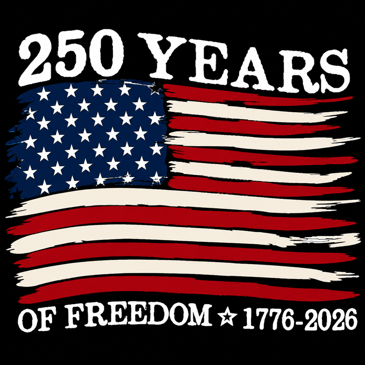 250 Years of Freedom T-Shirt | 1776-2026 | America | USA | Free Shipping